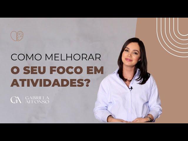 Como melhorar o seu foco em atividades?