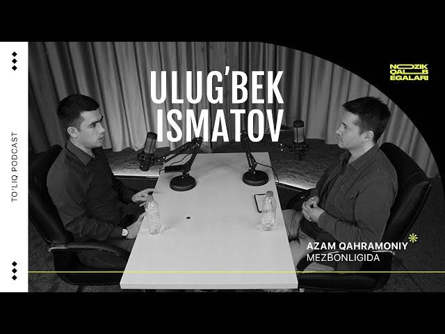 Ulug'bek Ismatov. Uylangandan keyin keladigan fikrlar va sun'iy intellekt. Nozik Qalb Egalari #7