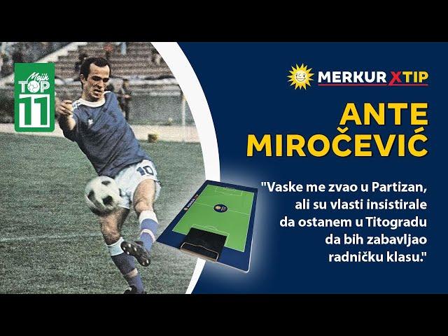 "Kad sam video Deja, rekao sam Bati da ostavljam fudbal." - Ante Mirocević Mojih TOP 11