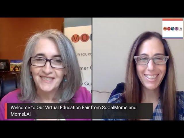 2020 Virtual Education Fair with MomsLA and SoCalMoms