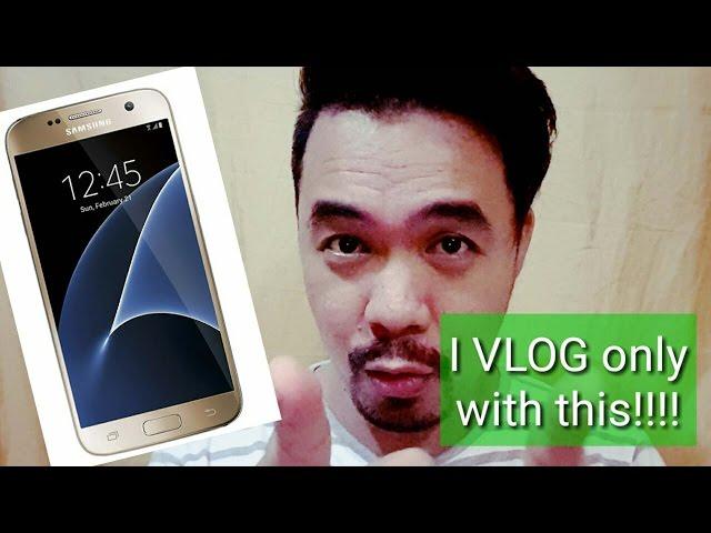 5 REASONS WHY I VLOG EXCLUSIVELY WITH Samsung Galaxy S7