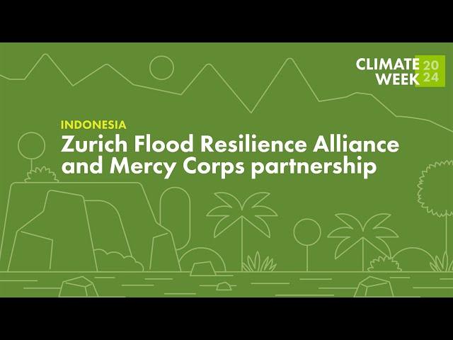 Indonesia - Delivering for Communities with the Zurich Flood Resilience Alliance