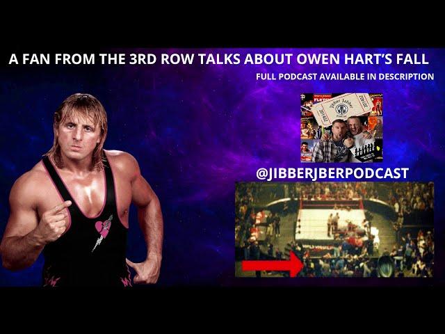 Owen Hart's Fall Told By A Fan in the Third Row