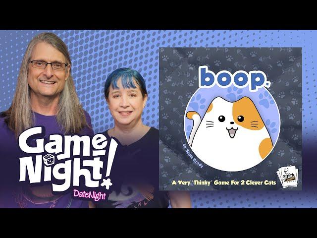 boop. - GameNight! DateNight! Se02 Ep06 - How to Play and Playthrough