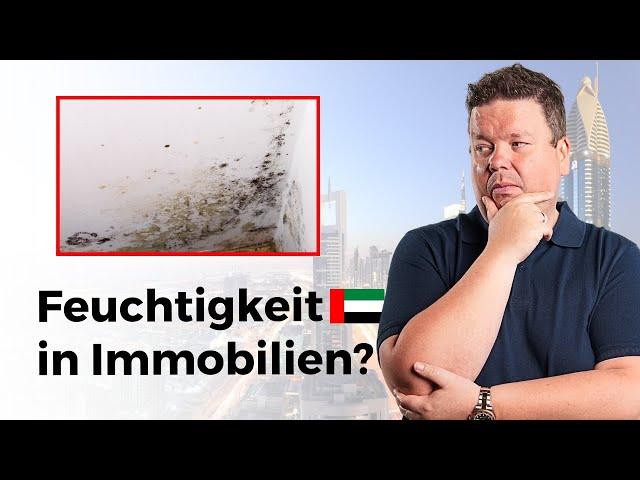 Das Problem von Dubai Immobilien! Feuchtigkeit in Gebäuden