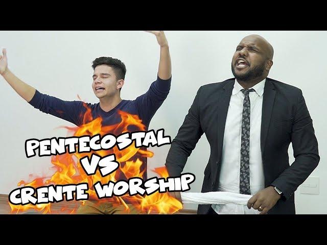 CRENTE PENTECOSTAL X CRENTE WORSHIP | Tô Solto