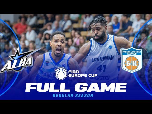 Alba Fehervar v Rilski Sportist | Full Basketball Game | FIBA Europe Cup 2024-25