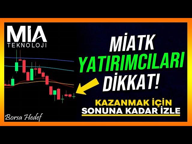 Miatk Hisse Analiz - Yorum - Borsa Yorumları - Mia Teknoloji - Mia Hisse - Yatırımcıları DİKKAT!