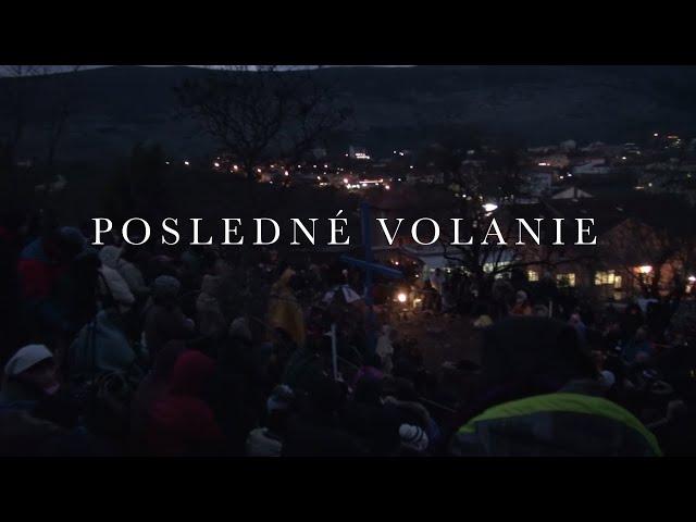 Posledne volanie - Dokumentárny FILM