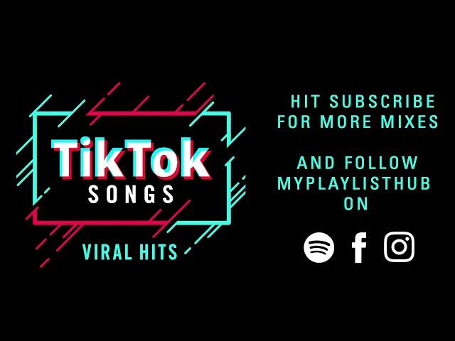 TikTok Songs 2021 | Biggest tracks on TikTok | Viral Songs | Trending on TikTok | TikTok Mix