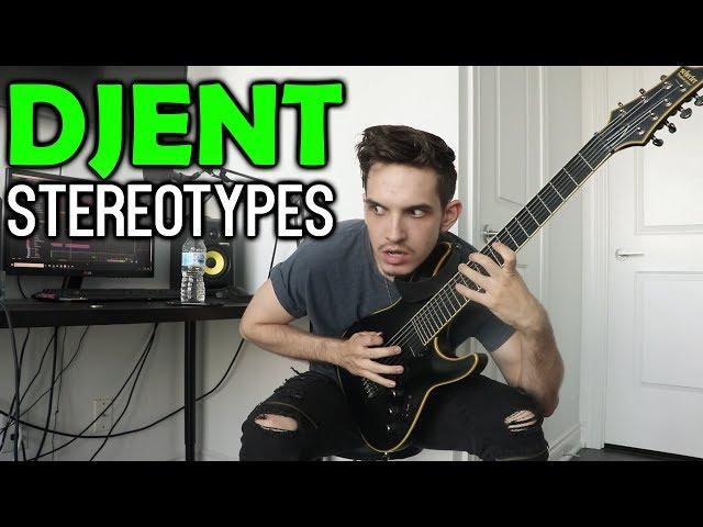 The Most Used Djent Stereotypes (FEAT. Andrew Baena)