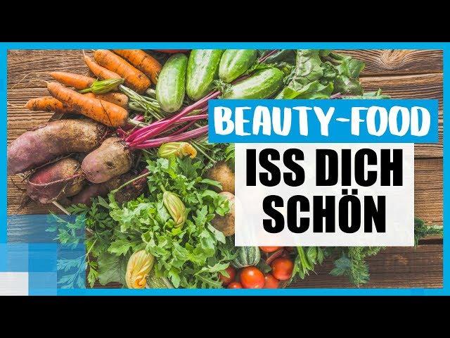 Beauty Food: Iss dich schön mit diesen Lebensmitteln 