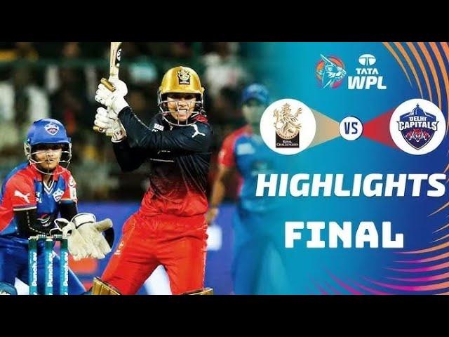 RCB-W vs DC-W WPL Final 2024 Highlights // RCB Women vs Delhi Women WPL 2024 Final Highlight