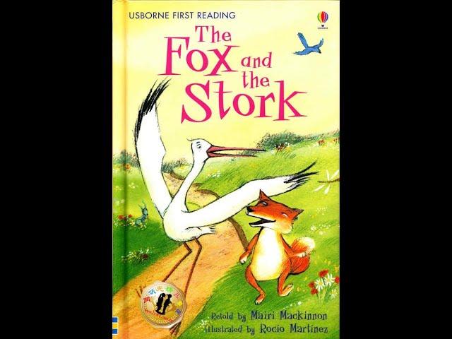 Usborne First Reading - The Fox and the Stork | 06