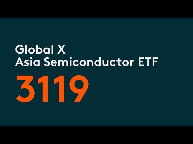 Global X Asia Semiconductor ETF | Global X ETFs Hong Kong | Thematic Growth ETFs | 3119