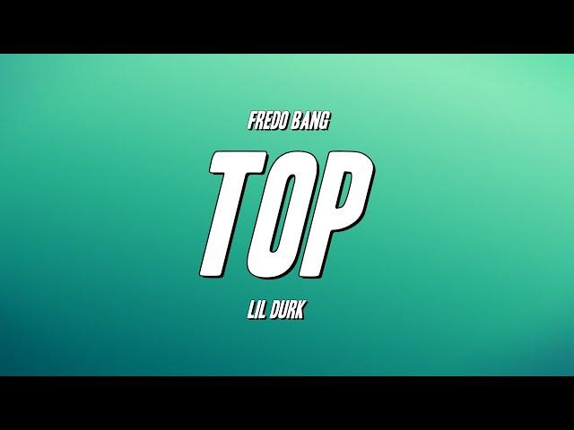 Fredo Bang - Top ft. Lil Durk (Lyrics)