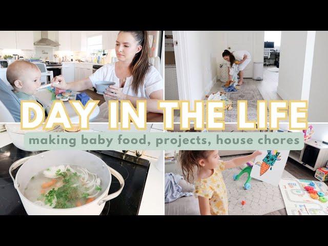 homemade baby food, catching up, a recent regret  | DAY IN THE LIFE OF A MOM OF 3