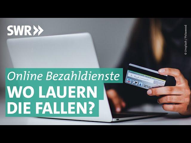 Vor- und Nachteile von Paypal, Klarna und Co. | Marktcheck SWR