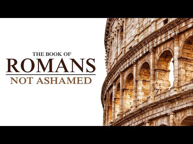 The Book of Romans - Part 1