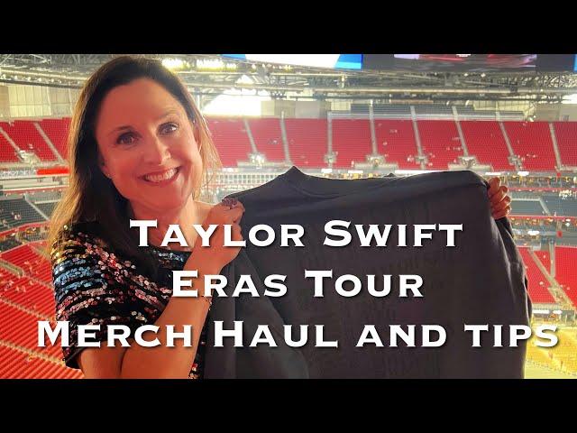 Taylor Swift Eras Tour Merch - Huge Taylor Swift Merch Haul and Tips for Getting Eras Tour Merch