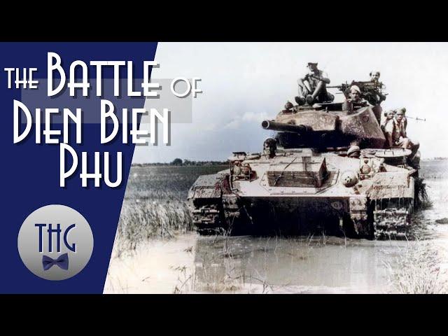 Indochina and The Battle of Dien Bien Phu