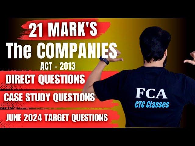 21 MARKSI The Companies Act 2013 CA Foundation I CA Foundation June 2024 Revision I DRS #ctcclasses