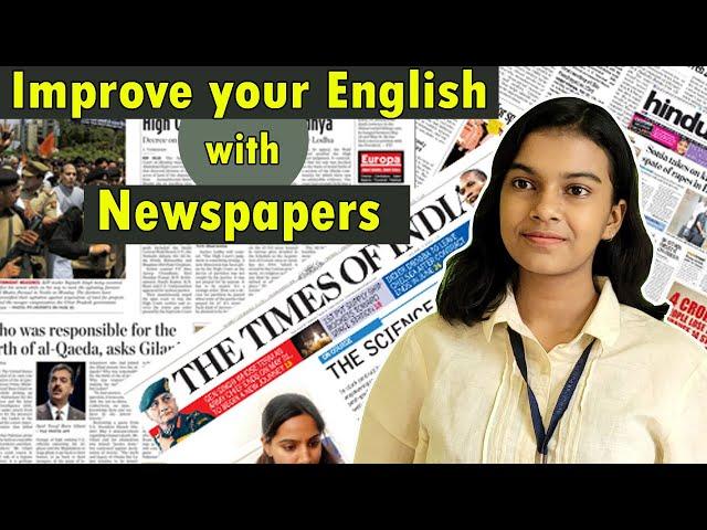 How to read Newspapers for Improving your English | Importance of reading Newspapers | Adrija Biswas