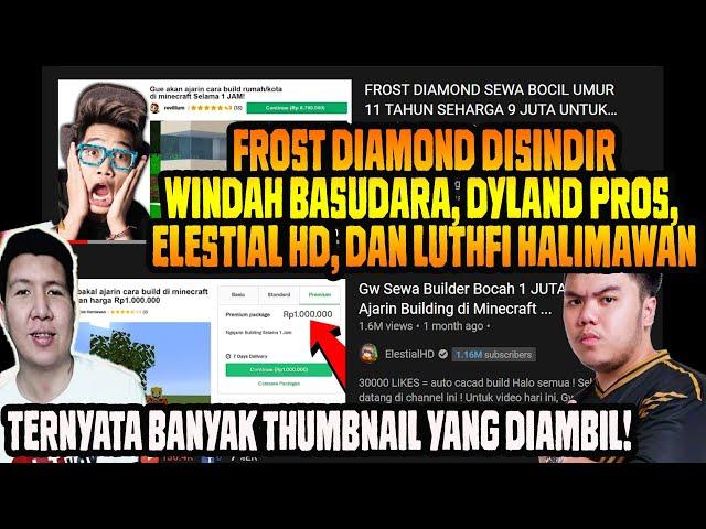 Frost Diamond Kena Kasus Plagiat Lagi! Kali Ini Elestial HD dan Banyak YouTuber Luar Negeri!