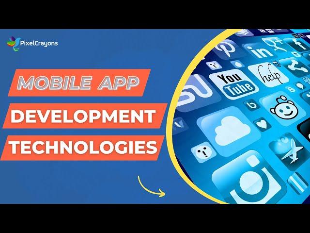 Choosing the Right Mobile App Development Tech: Complete Guide