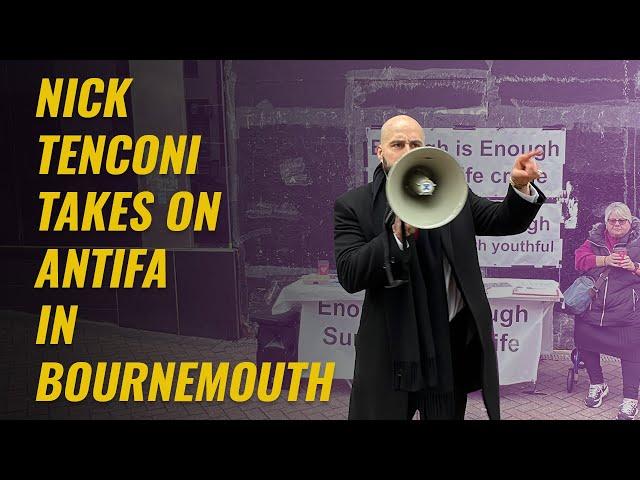 Nick Tenconi Takes On ANTIFA In Bournemouth