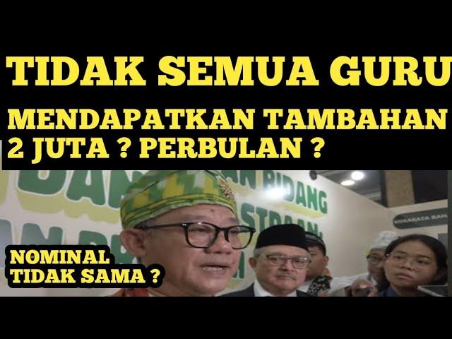 TIDAK SEMUA GURU MENDAPATKAN TAMBAHAN GAJI 2 JUTA PERBULAN ? BERAPA PERSEN NAIK GAJI GURU ?