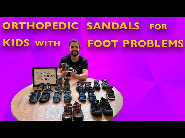 Best Orthopedic Sandals for Kids with Foot Problems - Improve Foot Posture and Mobility