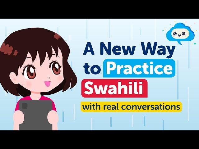 Perfect Your Swahili Speaking Skills Today!