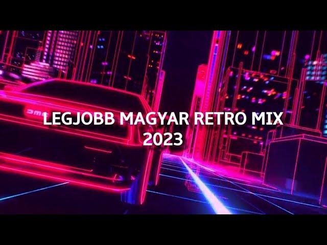 Legjobb Magyar Retro Mix 2023 - Mixed By: Tom Sykes