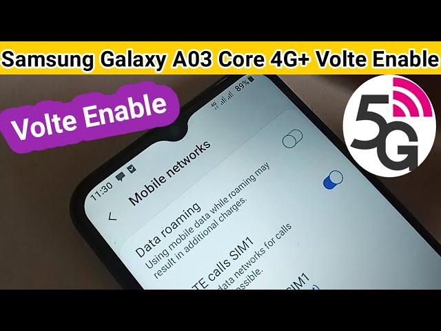 Samsung galaxy A03 core 4G+ volte network enable