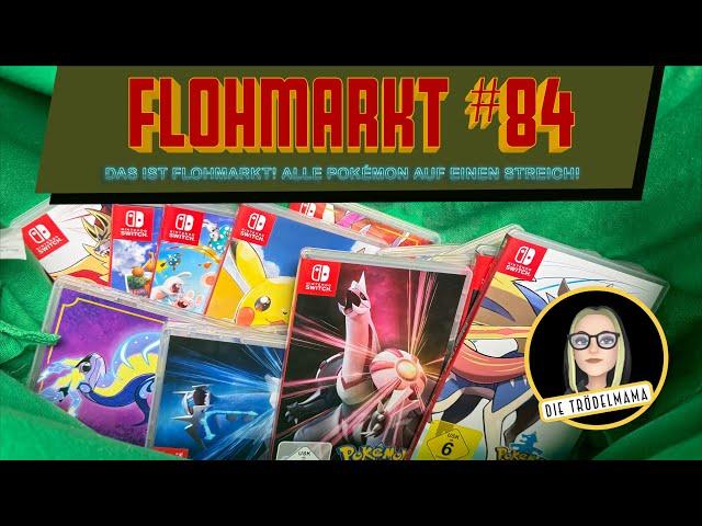 Flohmarkt #84 - Das ist Flohmarkt ! Vintage Schätze Toys & alle Pokemon auf einen Streich !