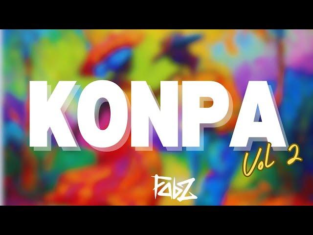 Konpa Mix Vol 2 | Yayad Sou Plas | Oswald | Joe Dwet File | Rdydy | DwetBeni | Kaï | Harmonik| Vayb|