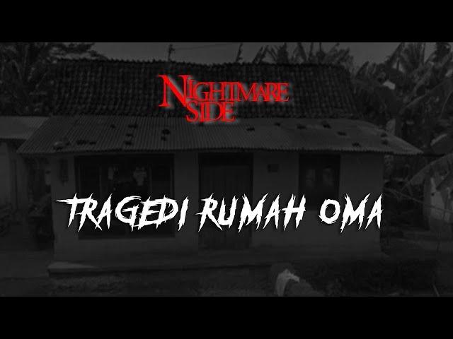 TRAGEDI RUMAH OMA (NIGHTMARE SIDE OFFICIAL 2023) - ARDAN RADIO