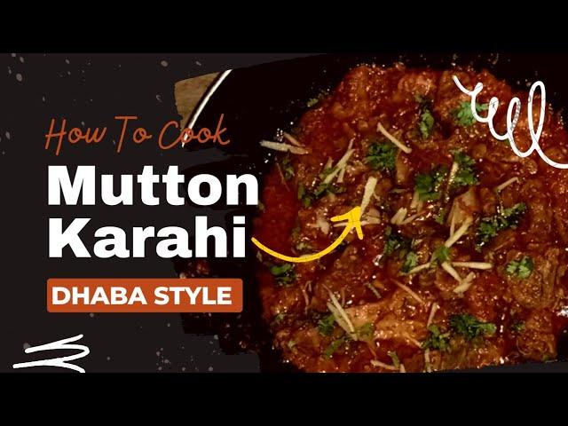 Tummilicious|| how to make mutton karahi dhaba style || ڈھابے جیسی مٹن کڑاہی گھر میں بنائیں