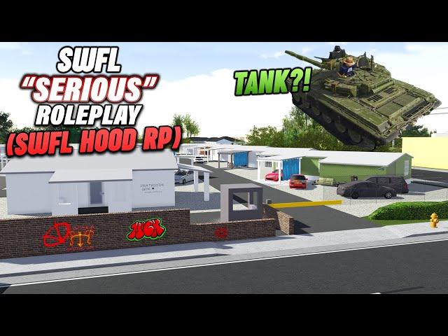 THE FIRST SWFL "SERIOUS RP"... (HOOD RP WITH A TANK?!) || ROBLOX - Southwest Florida