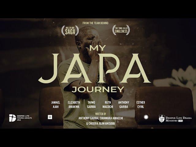 My Japa Journey || Deeper Drama Ministry