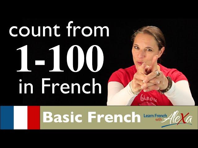 French numbers 1-100 (Learn French With Alexa)