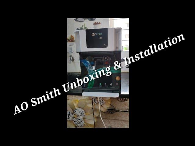 AO Smith Unboxing & Installation #aosmith #unboxing #waterpurifier #installation