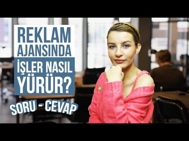 Reklam Ajansında Çalışmak l Ajanslar ne iş yapar? Ajans departmanları, çeşitleri, stajyer alımları