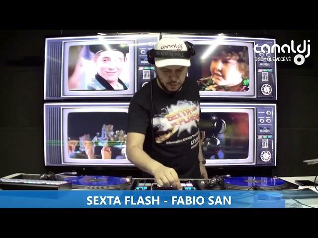 DJ FABIO SAN - DANCE 90 - PROGRAMA SEXTA FLASH - 25.10.2024