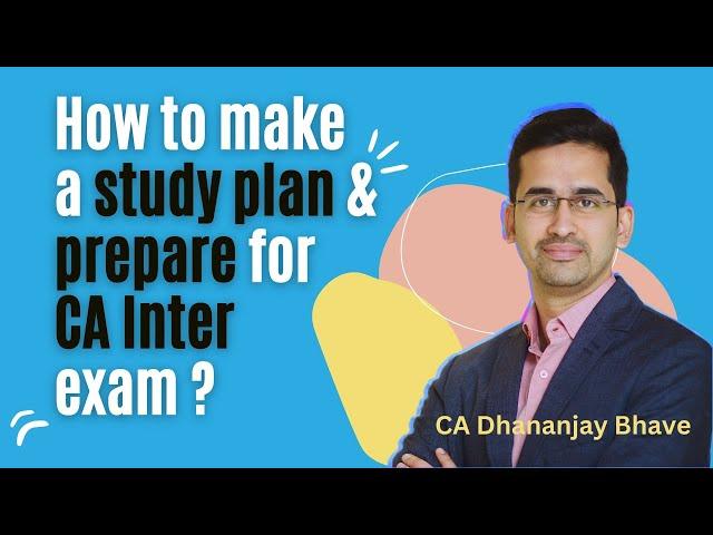 How to Make a Study Plan for CA Inter & Final ?