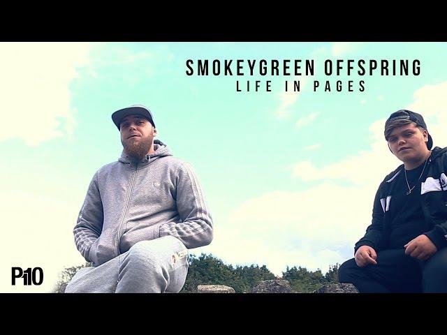 P110 - SmokeyGreen Offspring - Life In Pages [Net Video]