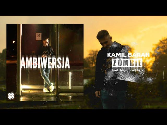 Kamil ft. Blejn - Zombie (Official Audio)