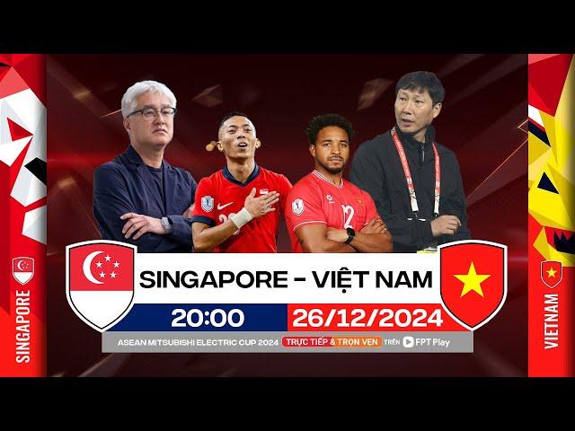 SINGAPORE - VIỆT NAM | QUYẾT TÂM ĐÁNH SẬP "SÀO HUYỆT" SƯ TỬ BIỂN?