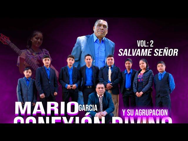 Cantante y Evangelista Mario Garcia//Salvame Señor// vol: 2